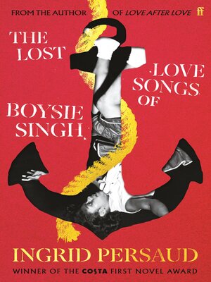 cover image of The Lost Love Songs of Boysie Singh